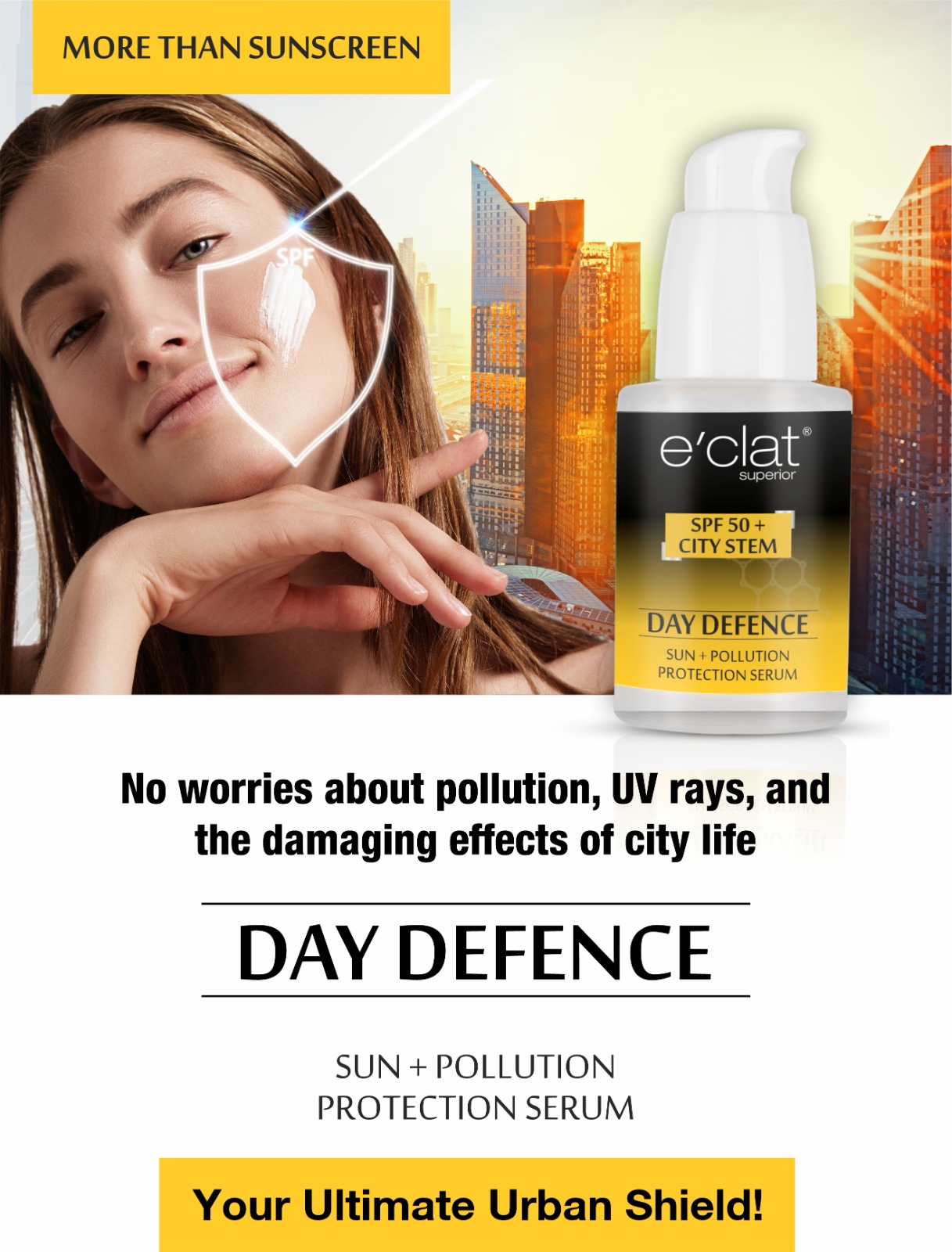 e'clat DAY DEFENCE SUN + POLLUTION PROTECTION SERUM -30 ml